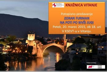 Potopis - Zoran Furman: Na poti po bivši Jugi