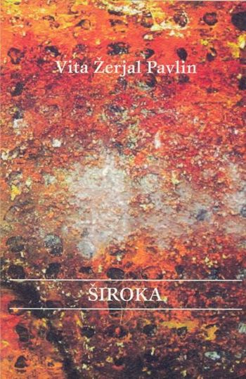 predstavitev pesniške zbirke Vite Žerjal Pavlin: ŠIROKA