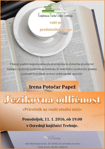 Vabljeni na predstavitev knjige  Jezikovna odličnost: priročnik na vsaki pisalni mizi