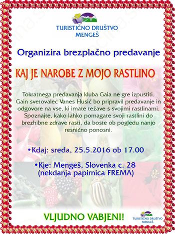 Predavanje: KAJ JE NAROBE Z MOJO RASTLINO