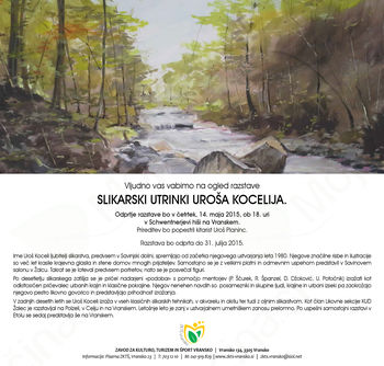 SLIKARSKI UTRINKI UROŠA KOCELIJA