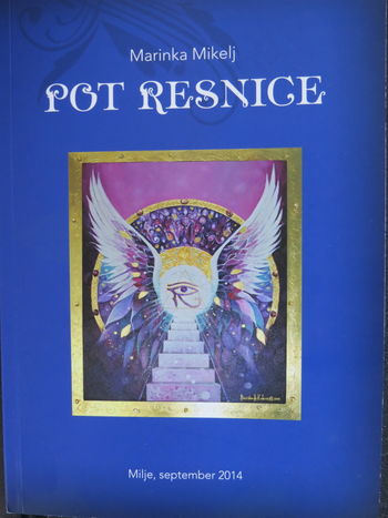 Predstavitev knjige Pot resnice Marinke Mikelj Predstavitev knjige Pot resnice Marinke Mikelj