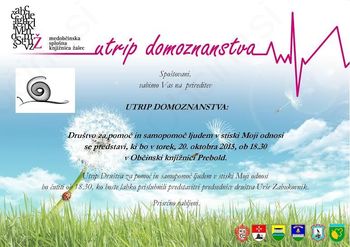 UTRIP DOMOZNANSTVA: Društvo za pomoč in samopomoč ljudem v stiski Moji odnosi se predstavi