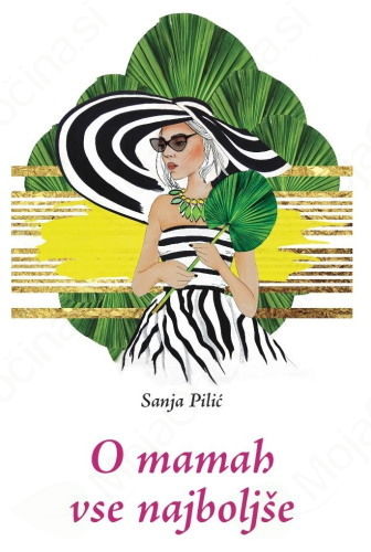 O MAMAH VSE NAJBOLJŠE
