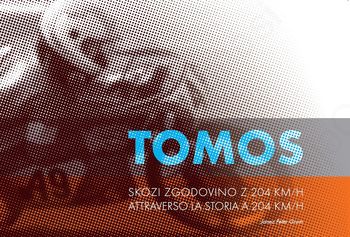TOMOS SKOZI ZGODOVINO Z 204 KM/H