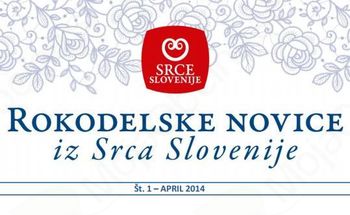 Rokodelske novice iz Srca Slovenije št. 1 - april 2014