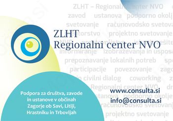 Podporno okolje nevladnih organizacij v občinah Zagorje ob Savi, Litija, Hrastnik in Trbovlje ZLHT–Regionalni center NVO