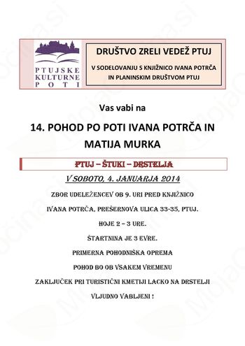14. pohod po poti Ivana Potrča in Matija Murka 14. pohod po poti Ivana Potrča in Matija Murka