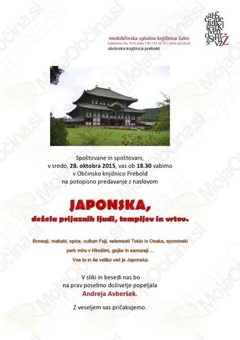 POTOPISNO PREDAVANJE Z NASLOVOM JAPONSKA, DEŽELA PRIJAZNIH LJUDI, TEMPLJEV IN VRTOV 