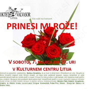 Koncert Okteta Valvasor "Prinesi mi rože", 7.3.2015