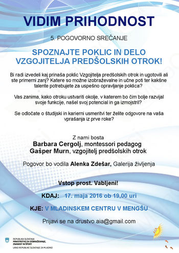  VIDIM PRIHODNOST - Spoznajte poklic in delo vzgojitelja predšolskih otrok