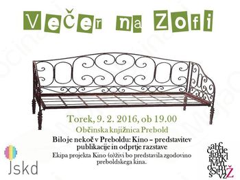 VEČER NA ZOFI: BILO JE NEKOČ V PREBOLDU - KINO