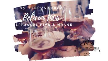 Pelicon 1906: Večer spajanja piva & kulinarike