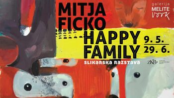 Slikarska razstava: Mitja Ficko in Happy family