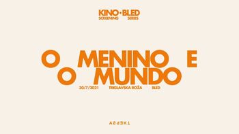 Kino Bled: Deček in svet