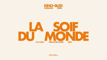 Kino Bled: Žejni svet