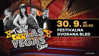 Glasbena stand up predstava: Trip To Las Vegas Show - ODPOVEDANO
