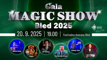 Gala magic show Bled 2025