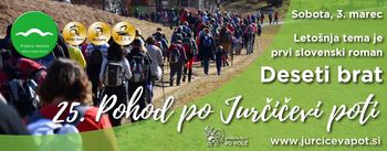 Pred nami je jubilejni 25. Pohod po Jurčičevi poti Pred nami je jubilejni 25. Pohod po Jurčičevi poti