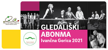 Prihaja nova sezona Gledališkega abonmaja Ivančna Gorica 2021