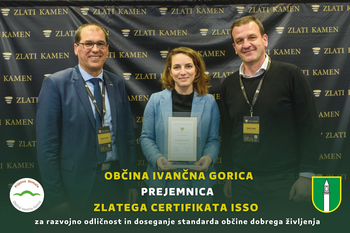 Občina Ivančna Gorica prejemnica Zlatega certifikata ISSO za razvojno odličnost