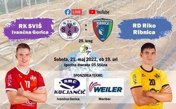 SVIŠ : Riko Ribnica, sobota, 21.5.2022 ob 19. uri