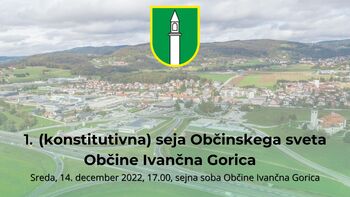 1. (konstitutivna) seja Občinskega sveta Občine Ivančna Gorica