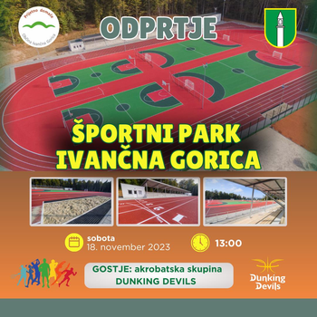 Napovedujemo: Odprtje športnega parka Ivančna Gorica