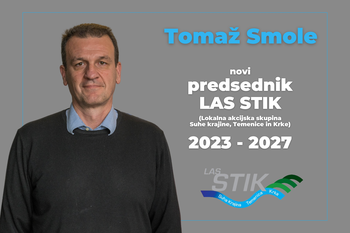 LAS STIK vstopa v novo programsko obdobje 2023-2027 z novim vodstvom