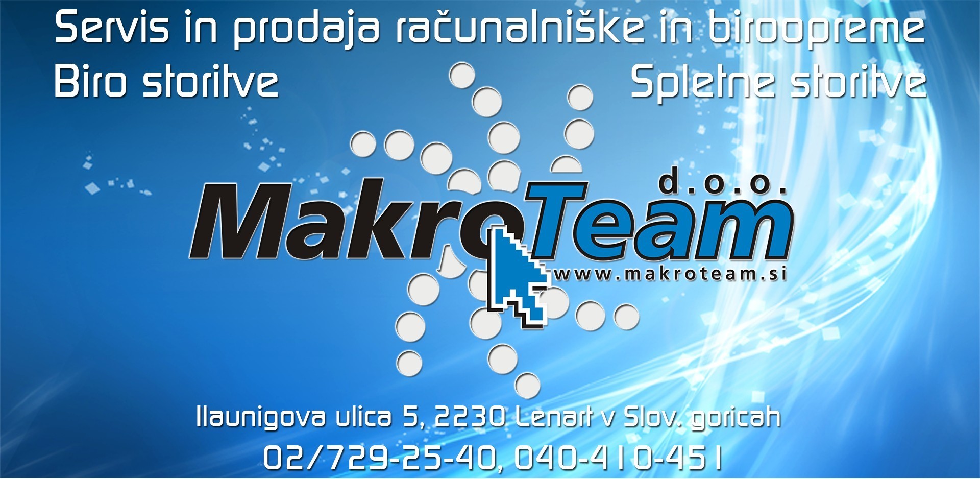 MAKRO TEAM, PODJETJE ZA ZALOŽNIŠTVO, PROIZVODNJO, TRGOVINO, IN STORITVE, D.O.O.