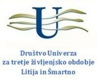 DRUŠTVO UNIVERZA ZA TRETJE ŽIVLJENJSKO OBDOBJE LITIJA IN ŠMARTNO