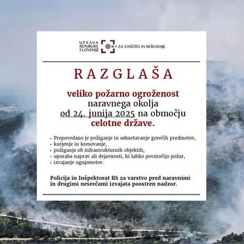 Uprava za zaščito in reševanje razglasila veliko požarno ogroženost