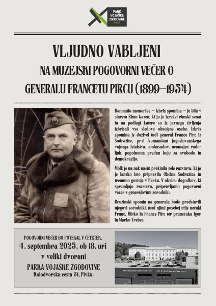 Vabilo na muzejski pogovorni večer o generalu Francetu Pircu