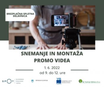 Vabilo na  brezplačno spletno delavnico: Snemanje in montaža promo videa
