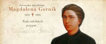 PRAZNOVANJE 130. OBLETNICE SMRTI BOŽJE SLUŽABNICE MAGDALENE GORNIK