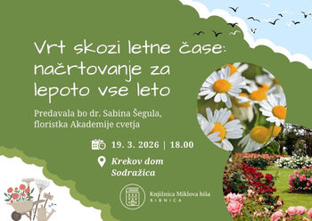 Predavanje dr. Sabine Šegula "Vrt skozi letne čase "