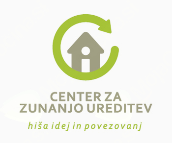 CENTER ZA ZUNANJO UREDITEV hiša idej in povezovanj