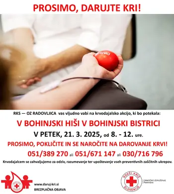 Prosimo, darujte kri! - krvodajalska akcija v Bohinjski hiši, 21. 3. 2025