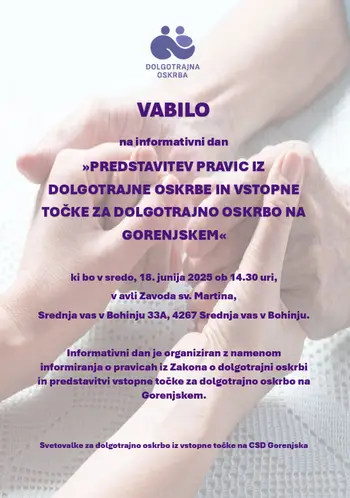 Vabilo na informativni dan "Predstavitev pravic iz dolgotrajne oskrbe in vstopne točke za dolgotrajno oskrbo na Gorenjskem"