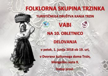 10. obletnica delovanja FOLKLORNE SKUPINE TRZINKA