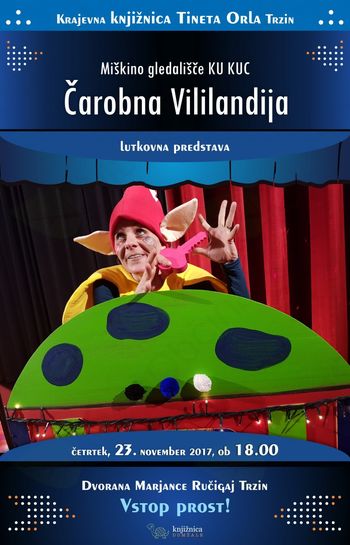 Lutkovna predstava: ČAROBNA VILILANDIJA