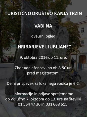 Dveurni ogled HRIBARJEVE LJUBLJANE