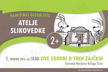 Predstava DVE ZGODBI O TREH ZAJČKIH