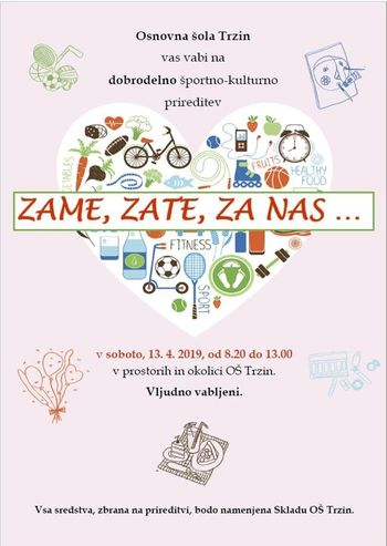 Dobrodelna prireditev: ZAME, ZATE, ZA NAS...