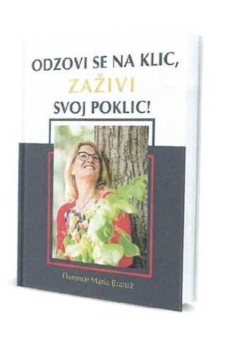 Predstavitev knjige Odzovi se na klic, zaživi svoj poklic!