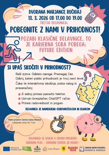 Tretja delavnica: Pobegnite z nami v prihodnost