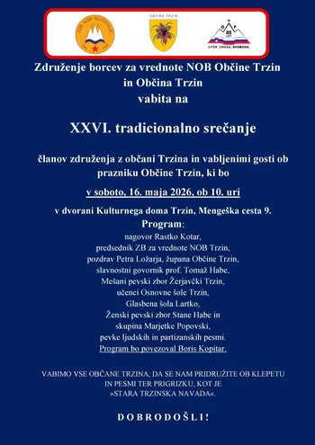 XXVI. tradicionalno srečanje ZB za vrednote NOB Občine Trzin z občani