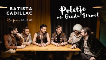 Poletje na gradu Strmol: Koncert Batista Cadillac