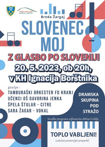 SLOVENEC MOJ z glasbo po Sloveniji - 20.5.2023 ob 20.00