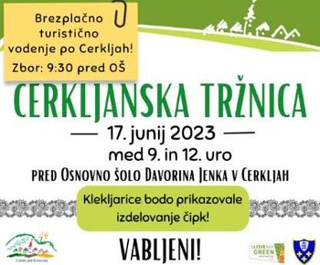 Cerkljanska tržnica - 17. junij 2023